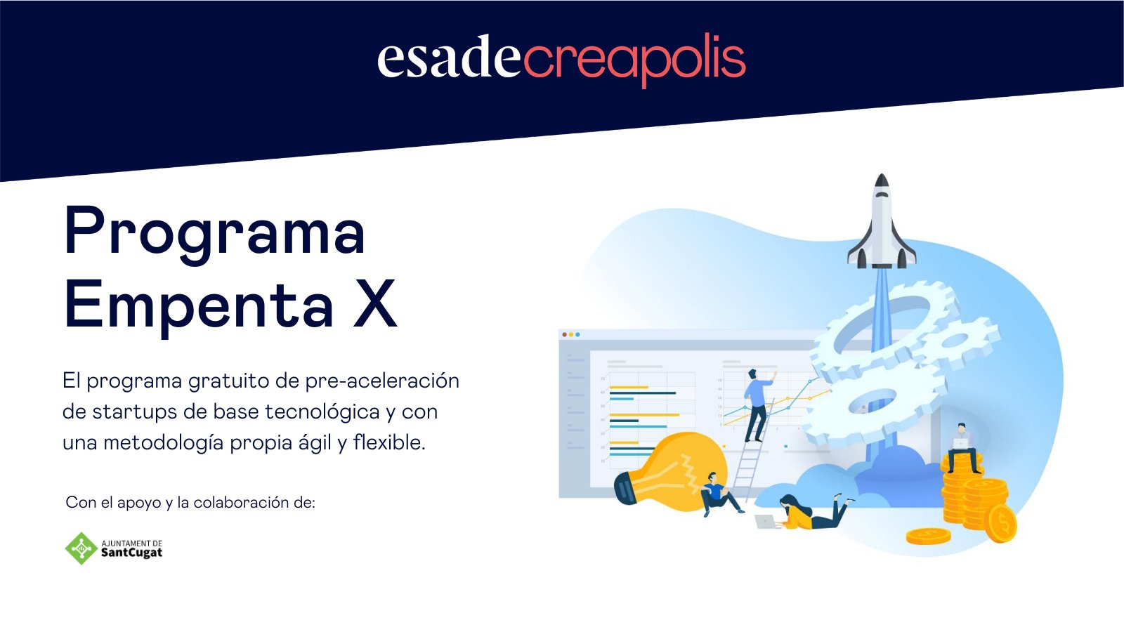 Esade Creapolis llança la 10a Edició del Programa Empenta, el programa d'acceleració d'startups de base tecnològica