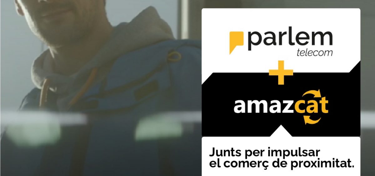 Parlem Telecom s'alia amb la plataforma de venda en línia de proximitat Amazcat