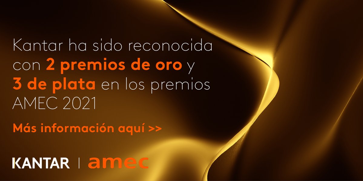 kantar premios AMEC Kantar reconeguda amb 2 premis d'or i 3 de plata als premis AMEC 2021