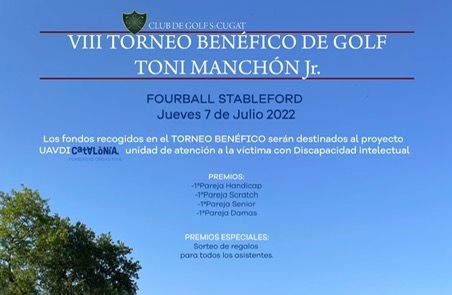 torneig benefic golf El dijous 7 de juliol es celebrarà al Club Golf Sant Cugat, el VIII Torneig Benèfic de Golf ‘Toni Manchón Jr’.